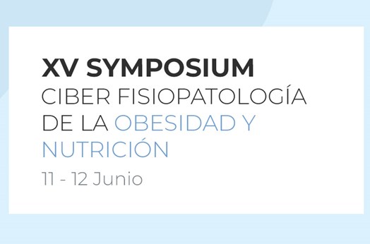 Jornadas CIBEROBN - XV Symposium CIBER Fisiopatología de la Obesidad y Nutrición
